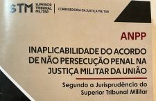 Corregedoria da Justiça Militar da União publica Informativo sobre Acordo de Não Persecução Penal (ANPP)