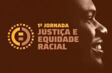 1ª Jornada Justiça e Equidade Racial começa segunda, com participação de todos os tribunais superiores.