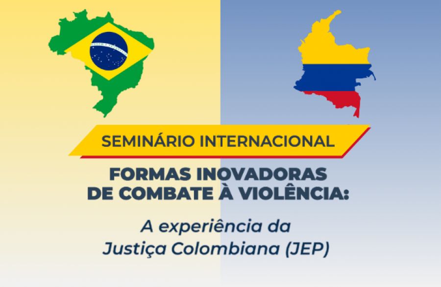 STM promove Seminário Internacional sobre a experiência da Justiça colombiana no combate à violência. Inscreva-se!