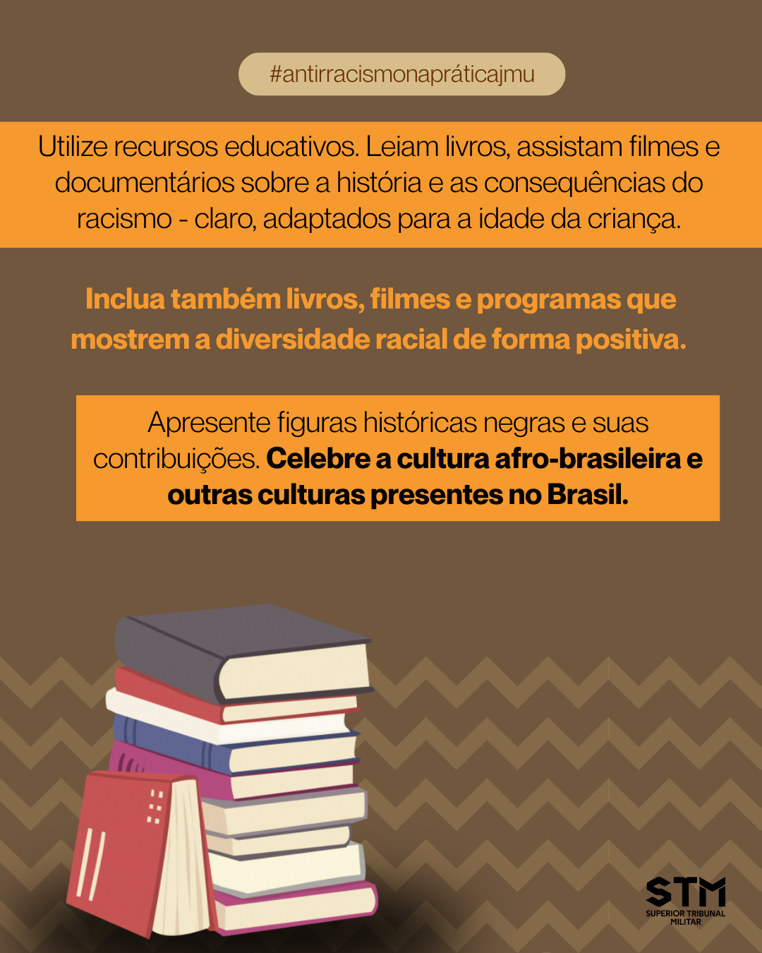 Ilustração de pilha de livros, com texto incentivando uso de materiais educativos e celebração da cultura afro-brasileira.