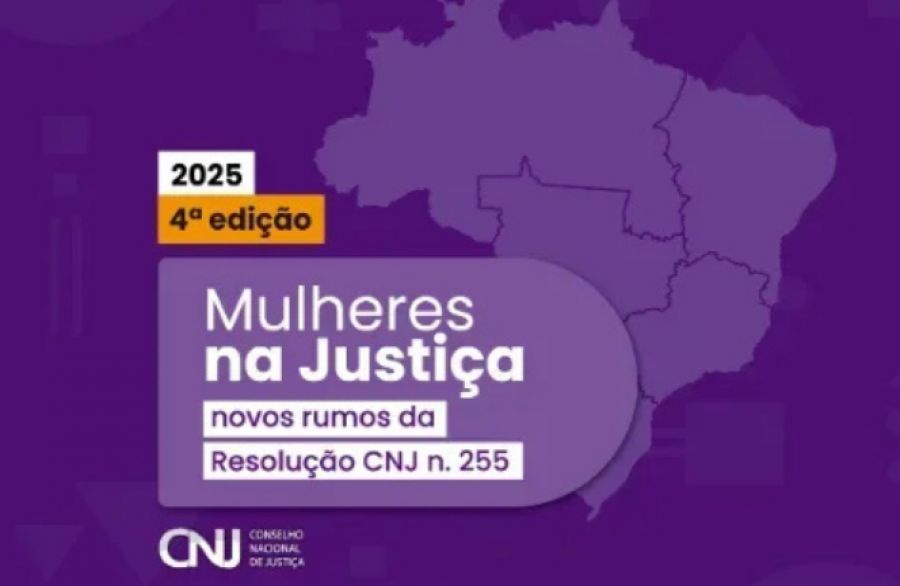 CNJ e STM promovem "Mulheres na Justiça: Novos Rumos da Resolução CNJ n.255"