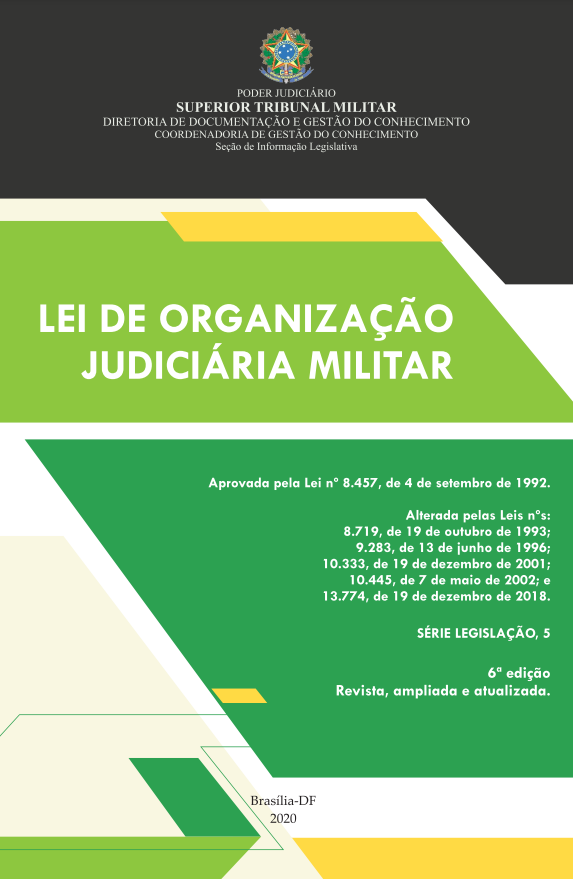 Lei de Organização Judiciária Militar - 6ª edição